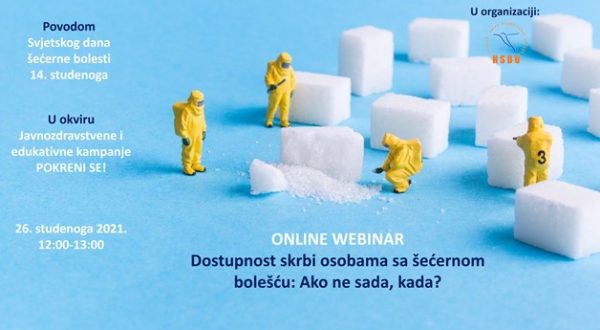 Online webinar: „Dostupnost skrbi osobama sa šećernom bolešću – ako ne sada, kada?“