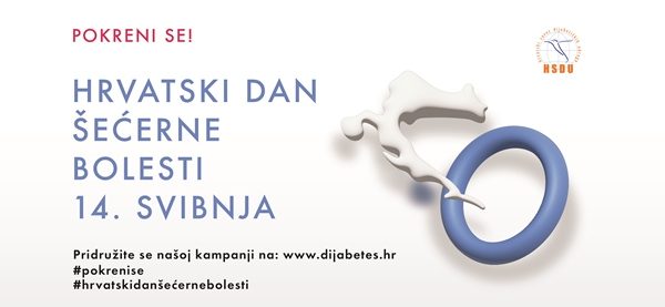 Javnozdravstvena i edukativna kampanja Pokreni se! povodom obilježavanja Hrvatskog dana šećerne bolesti