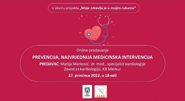 Online predavanje Prevencija, najvrjednija medicinska intervencija